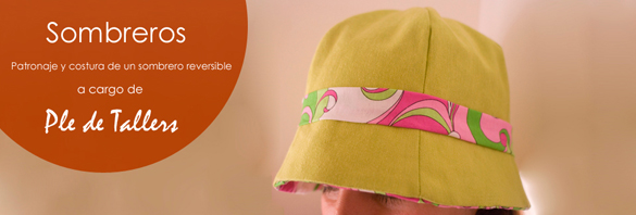 Taller de costura - Gorro para el Sol